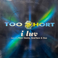 TOO $HORT / I Luv (01241-42918-1, 12inch)