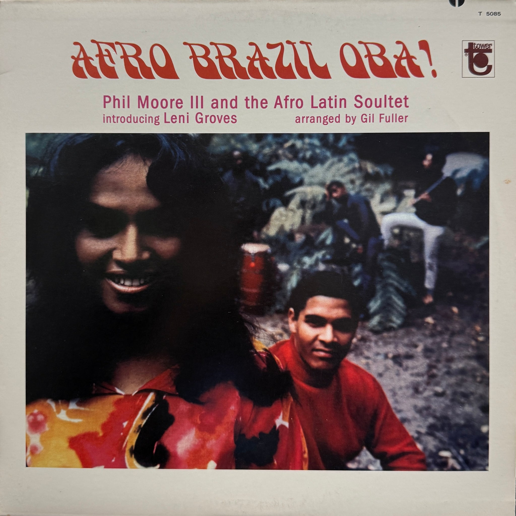 Phil Moore III And The Afro Latin Soultet / Afro Brazil Oba