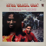 Phil Moore III And The Afro Latin Soultet / Afro Brazil Oba! ( Tower – T 5085, LP)