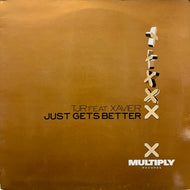 TJR / Just Gets Better (12MULTY 25, 12inch)