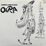 JOHNNY, LOUIS & CHAR / Oira (C28A0166, LP)