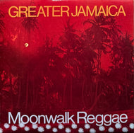 TOMMY McCOOK & The Supersonics / Greater Jamaica - Moonwalk Reggae ( Trojan Records – TBL 111, LP)