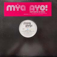 MYA / Ayo! (UNIR 21706-1, 12inch)