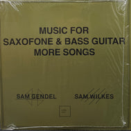 SAM GENDEL & SAM WILKES / Music for Saxofone & Bass Guitar More Songsr (LR-200) LP