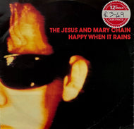 JESUS AND MARY CHAIN / Happy When It Rains (Blanco Y Negro – NEG 25T, 12inch)