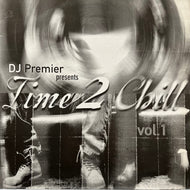 DJ PREMIER / Time 2 Chill vol.1 (TTC01, 2LP)