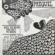 Prequel / Don't Let Me Be The Last To know (Lumberjacks In Hell - LIH 42, 12inch)