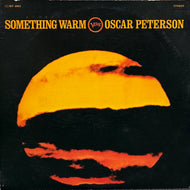 OSCAR PETERSON / Something Warm (Verve, LP)