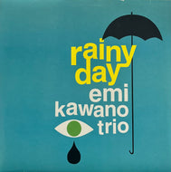 EMI KAWANO TRIO / Rainy Day Ep (Comedy Tonight – CTEP002, 12inch)
