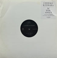 CHIEKO KINBARA / If You Only (Grand Gallery – GRGAS-0005, 12inch)