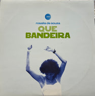 ROSALIA DE SOUZA / Que Bandeira (Schema – SCEP 415, 12inch)