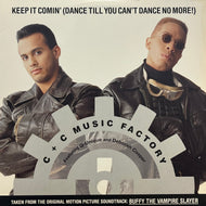 C & C MUSIC FACTORY / Keep It Comin' (Dance Till You Can't Dance No More!) (Columbia – 44 74431, 12inch)