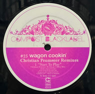 WAGON COOKIN' / Start To Play (Christian Prommer Remixes) (Compost 270-1, 12inch)