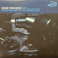 SOUND PROVIDERS / For Old Times Sake / The Throwback (Remix) QTR007, 12inch