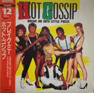 HOT GOSSIP / Break Me Into Little Pieces (Victor – VIL-1010, 12inch) 帯付