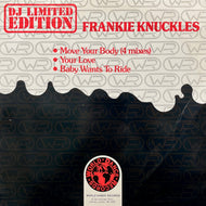 FRANKIE KNUCKLES / Move Your Body (DJLTD 1, 12inch)