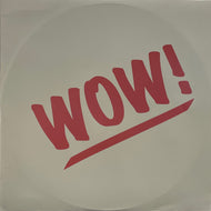 Peabody & Sherman And Steve Fisk /  Wow! (	Super Bro – SB 07001, 12inch)