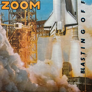 ZOOM / Blasting Off (MCA-5420, LP)