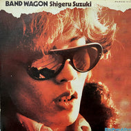 鈴木茂 / Band Wagon (GW-4011, LP)