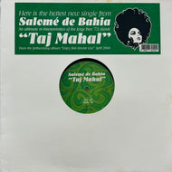 SALOME DE BAHIA / Taj Mahal (Yellow Productions – YP172, 12inch)