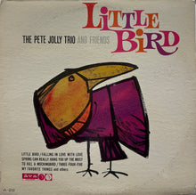 画像をギャラリービューアに読み込む, Pete Jolly Trio And Friends / Little Bird ( Äva Records – AS 2, LP)
