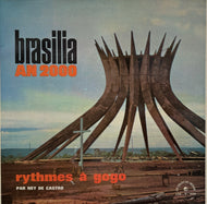 Ney De Castro / Brasilia An 2000 - Rythmes A Gogo ( Le Chant Du Monde – LDX-S-4299, LP)
