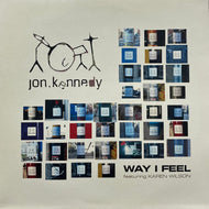 JON KENNEDY / Way I Feel (Grand Central – GC 178, 12inch)