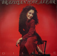 BRAZILIAN LOVE AFFAIR / Dilene (Dig It International – DLP 11280, 2LP)