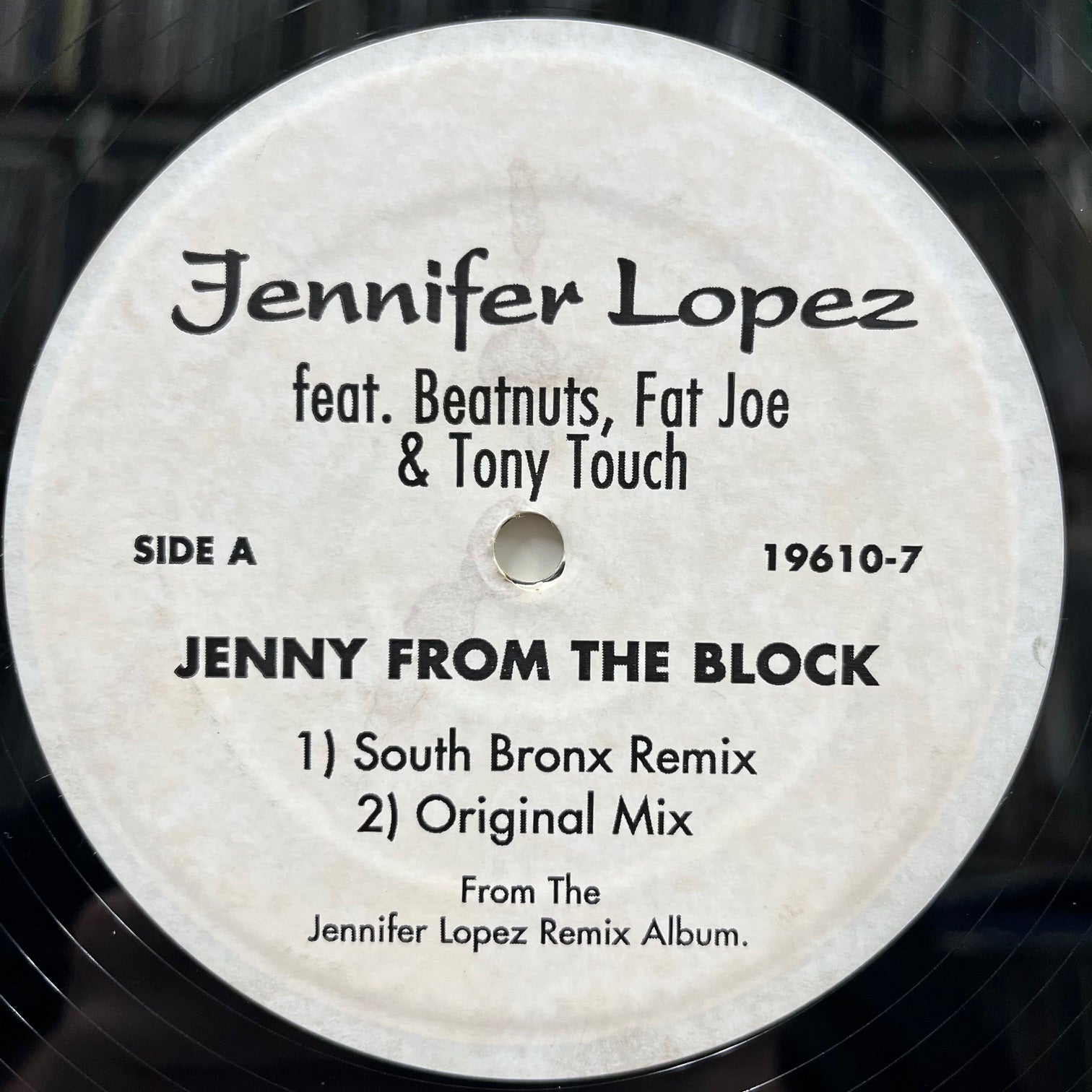 JENNIFER LOPEZ / Jenny From The Block (South Bronx Remix) (19610-7
