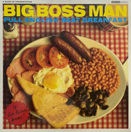 BIG BOSS MAN / Full English Beat Breakfast (Blow Up Records – BU050LP, LP)