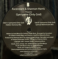 ASCENDANT & SHANNON HARRIS / Gyenyame (Only God) (Urbanicity – URB05, 12inch)