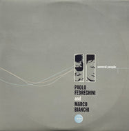 PAOLO FEDREGHINI & MARCO BIANCHI / Several People (Schema – SCLP 387, LP)