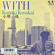 小堺一機 / With / ノンビブラートの愛情 (28K-114, 7inch)
