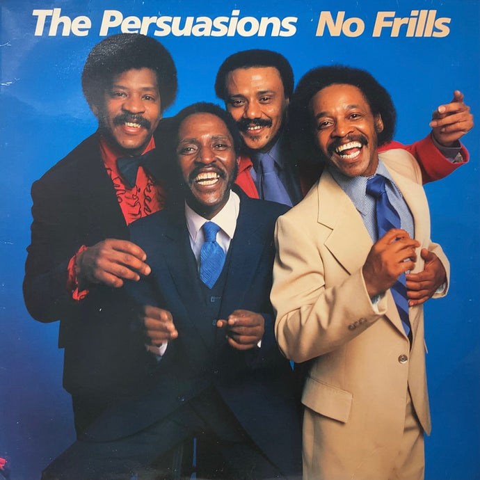 PERSUASIONS / No Frills (3083, LP)