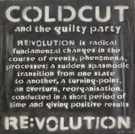 COLDCUT And The Guilty Party / Re:volution (Ninja Tune, 7inch)