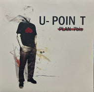 U-POINT / Plan 7bis EP (Need No Water – needno003, 12inch)