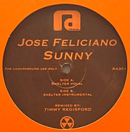 JOSE FELICIANO / Sunny (Restricted Access – RA3011, 12inch)
