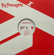 NOSTALGIA 77 / Seven Nation Army EP (Tru Thoughts – TRU EP 065, 12inch)