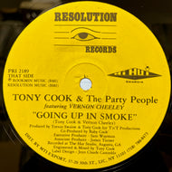 TONY COOK & THE PARTY PEOPLE / Going Up In Smoke (PRI 2189, 12inch)