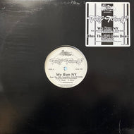 TONY TOUCH / We Run NY / When The Sh*t Goes Down (R+BE 1200, 12inch)