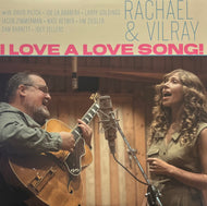RACHAEL & VILRAY / I Love A Love Song! (Nonesuch, LP)
