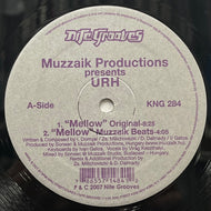 MUZZAIK PRODUCTIONS Presents URH / Mellow (Nite Grooves – KNG 284, 12inch)