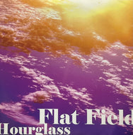 FLAT FIELD / Hourglass (Neo-Future – NF-006, 7inch)