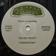 PALOV & MISHKIN / Re-De-Troit (G.A.M.M. – GAMM036, 12inch)