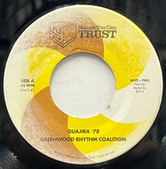 GREENWOOD RHYTHM COALITION / Guajira '78 (Names You Can Trust – NYCT-7002, 7inch)