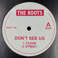 ROOTS / Don't See Us (ROOT 100, 12inch)