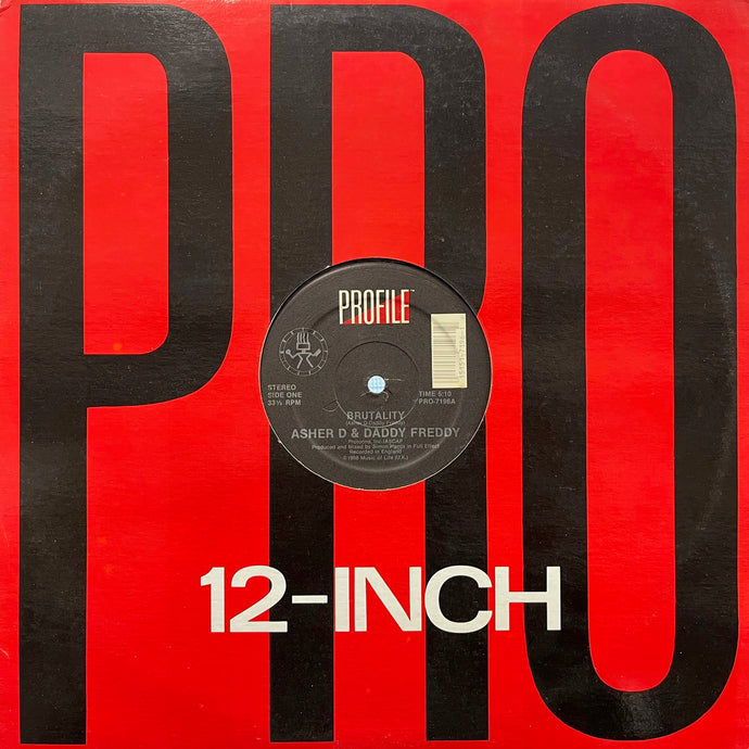 ASHER D & DADDY FREDDY / Brutality (PRO-7196, 12inch)