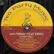 IAN FRIDAY / Everything (Tea Party Music – TPM002-1, 12inch)