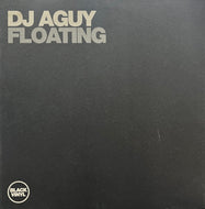 DJ AGUY / Floating (Black Vinyl – BVR12045, 12inch)