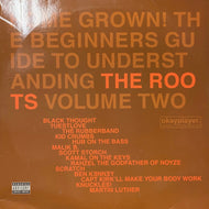 ROOTS / Home Grown! The Beginner's Guide To Understanding The Roots, Volume Two (B0005671-01, 2LP)